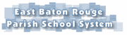 East Baton Rouge Parish School System